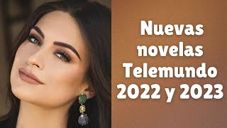 Nuevas telenovelas y series de Telemundo 2022 y 2023 [upl. by Willner]