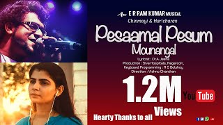 PESAAMAL PESUM MOUNANGAL CHINMAYI HARICHARAN  E R RAM KUMAR  DRSIVA DRJEENAA  CHAARULAYA [upl. by Howes]