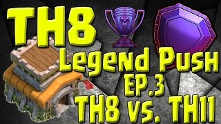 TH8 vs Th11  Champions 1  TH8 Push to Legends Series  Episode 3 [upl. by Feerahs597]