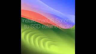 85 Installo macOS Sonoma su SSD esterno [upl. by Earahs210]