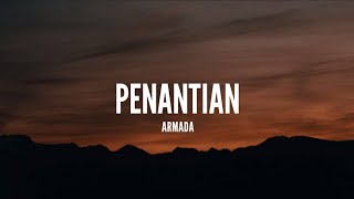 Armada  Penantian Lirik [upl. by Winne]