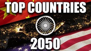 Top 10 World Powers In 2050 [upl. by Liba]