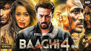 Baaghi 4 Full Movie  Tiger Shroff New Hindi Action Movie 2024  Tiger Triptii Dimri Disha Patani [upl. by Fredel]