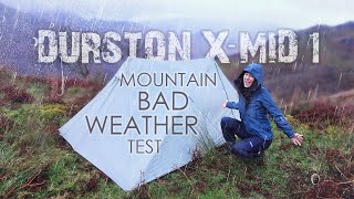 The Durston XMid 1 Bad Weather Test • Mountain Camping in Wind amp Rain [upl. by Oaks]