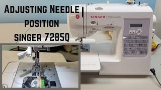 Adjusting Needle Position in a Singer 7285Q  Get a perfect 14 inch seam allowance [upl. by Ken240]