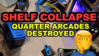 Shelf Collapse Quarter Arcades destroyed [upl. by Stephani706]