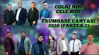 COLAJ NOU CELE MAI FRUMOASE CANTARI CRESTINE 2020 PARTEA 2 [upl. by Yand]