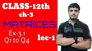 Matrices class 12th Q1 to Q4 [upl. by Dorinda943]