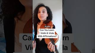 Can You Learn Violin amp Viola With Affirmations 🎻 [upl. by Blane]