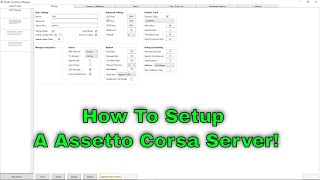 How To Setup A Assetto Corsa Server Easy Simple Guide [upl. by Artemus]