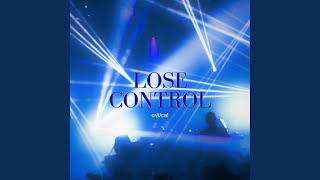 Lose Control [upl. by Botnick]