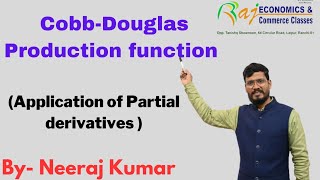 CobbDouglas Production function  Application of partial derivatives Mathematical Economics [upl. by Leoni]