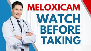 IMPORTANT Things To Know Before Taking Meloxicam  Meloxicam Uses Warnings Side effects [upl. by Etat]