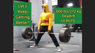 600 lbs272 kg DEADLIFT x 10 REPS  Lets INCREASE Our FOCUS  MOTIVATION [upl. by Haimarej986]