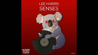 Lee Harris  Senses Original Mix [upl. by Relyc646]