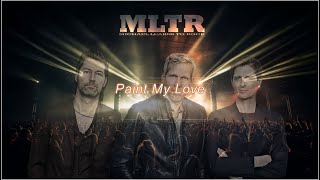 Paint My Love  MLTR  Michael Learns To Rock Singalong version with Karaoke Lyrics [upl. by Frohne]