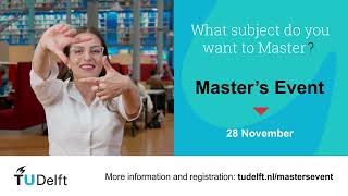 TU Delft  Master’s Event 28 November – Netpresenter [upl. by Nyladnewg]