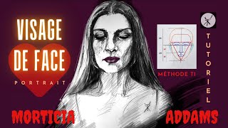 Dessiner Morticia Addams Visage de Face  Proportions avec la Méthode TI [upl. by Kerby216]