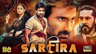 Sarfira New 2024 Released Full Hindi Dubbed Action Movie  Ravi Teja New Blockbuster SouthMovie 2024 [upl. by Heyde170]