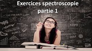 Exercices spectroscopie uvvis IR RMN  partie 1 [upl. by Disini]