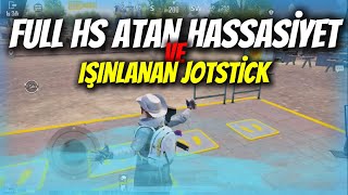 FULL HS ATAN HASSASİYET 🥶  EN İYİ JOYSTİCK  PUBG Mobile [upl. by Rustie]