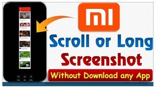 Best Trick How to take ScrollLong Screenshot in All Mi amp Redmi Android Mobiles Xiaomi MIUI 89 [upl. by Anasus]