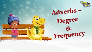 Adverbs  Degree amp Frequency  Roving Genius [upl. by Boggers]