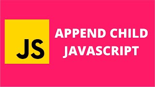 Append Child JavaScript [upl. by Devin745]