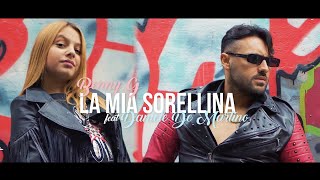 Benny G Ft Daniele De Martino  La mia sorellina  Ufficiale 2022 [upl. by Aisat]