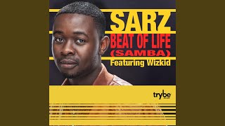 Beat of Life feat Wizkid [upl. by Ecnedurp]