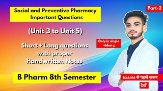 Social and preventive pharmacy 8th sem important questions। B Pharm। Short amp Long questions। Part2। [upl. by Dichy812]