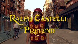 Ralph Castelli Pretend Official Music Video [upl. by Lhamaj]