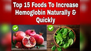 ✅ Top 15 Foods Which Increase Hemoglobin Levels  Hemoglobin Increase Foods [upl. by Weitman]