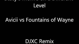 Stacys Moms on a Different Level Avicii vs Fountains of Wayne DJXC REMIX [upl. by Engel883]