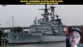 Naval Legends Cleveland Class  USS Little Rock Reaction [upl. by Jory]