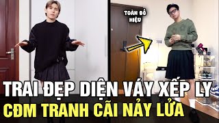 Tranh cãi nảy lửa khi trai đẹp diện VÁY XẾP LY thời trang là không giới hạn HAY LÀM LỐ  TB TREND [upl. by Melisent238]