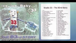 Studio 33  The 83rd Story DJ O Ice Ice Baby 2006 HD [upl. by Senhauser]