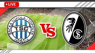 🔴Backa Topola VS SC Freiburg LIVE Match Score Streaming Full HD  UEFA Europa League 2023 [upl. by Cortney628]