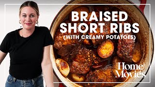 The Best Braised Short Ribs  Home Movies with Alison Roman [upl. by Oilcareh918]