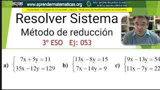 Método de reducción 2 veces Sistema de ecuaciones lineales 3eso 03 048 José Jaime Mas [upl. by Limbert]