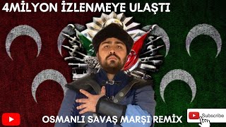 Osmanlı Savaş Marşı Remix Official Video ⛔ TELİFLİDİR ⛔ [upl. by Hedi]