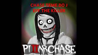 CHASE THEME DO JEFF THE KILLER PC2 [upl. by Socha]