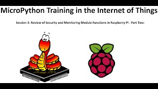 MicroPython Training in the Internet of ThingsSession 3 [upl. by Tibbs]