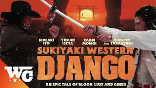 Sukiyaki Western Django  Full Action Western Samurai Movie  Quentin Tarantino  Western Central [upl. by Sapphire772]