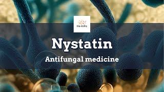 nystatin  Uses Dosage Side Effects amp Mechanism  Mycostatin [upl. by Aical]