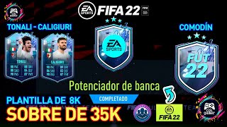 SBC  POTENCIADOR DE BANCA SOLUCIÓN  FIFA 22  SOBRE DE 35K  TONALI  COMODIN DE FUT FANTASY😍😱🎮 [upl. by Ynomrah]