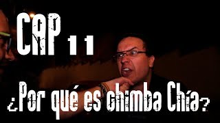 Con Ánimo de Ofender  Cap 11  ¿Por qué es chimba Chía [upl. by Tabina]