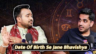 Date Of Birth Se Jane Bhavishya astroarunpandit  RealTalk Clips [upl. by Alaj340]