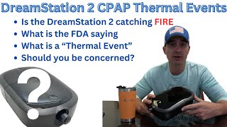 DreamStation 2 Thermal Complaints  Fire Hazard [upl. by Pontius]