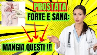 Migliora la salute della tua prostata con questi 7 alimenti [upl. by Daley]